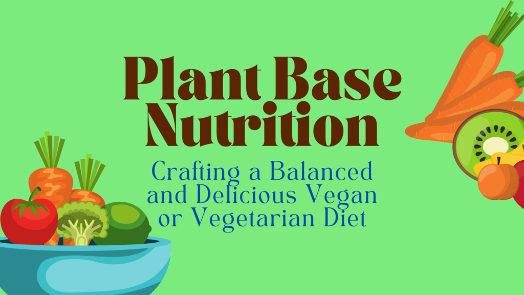 Plant Base nutrition