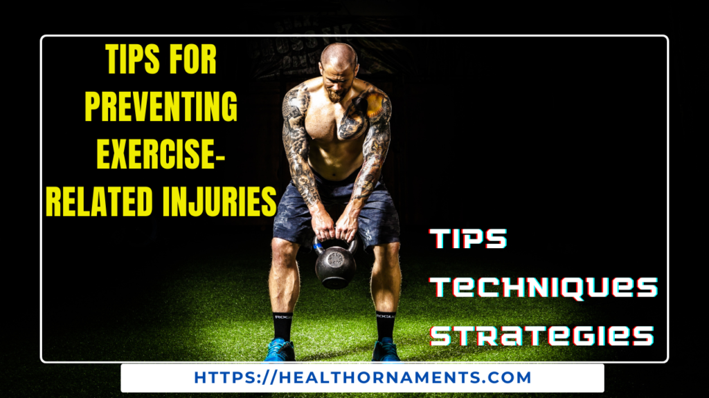 Tips for Preventing Exercise-Related Injuries