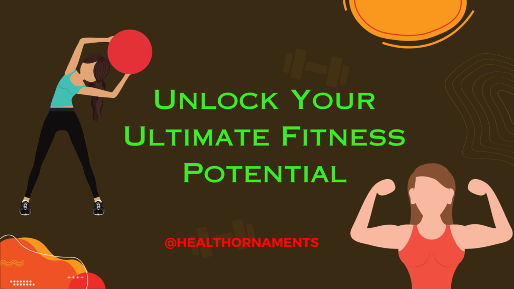 Unlock Your Ultimate Fitness Potential