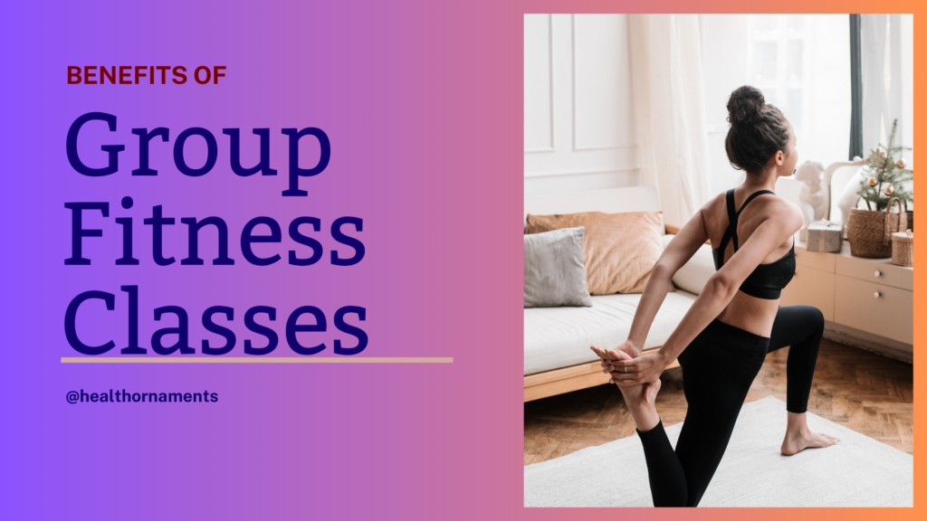 Benefits of Group Fitness Classes